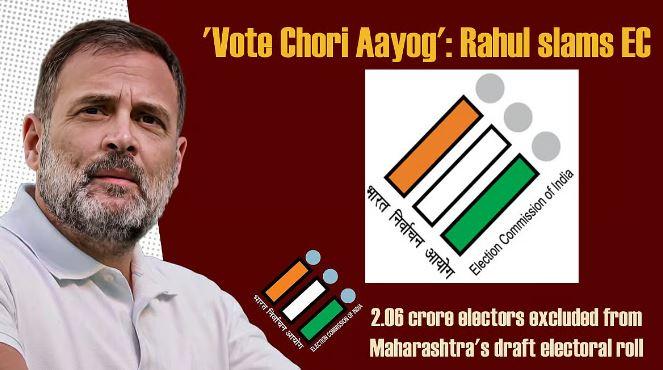 Rahul Gandhi targets EC, BJP as over 2 crore voters go missing from Maharashtra draft roll