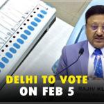 Delhi Elections: Voting on February 5, Results on February 8