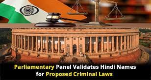 Parliamentary Panel Approves Hindi Names For Proposed Criminal Laws